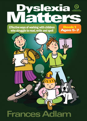 Book cover for Dyslexia Matters Ages 5-7 Bk 1