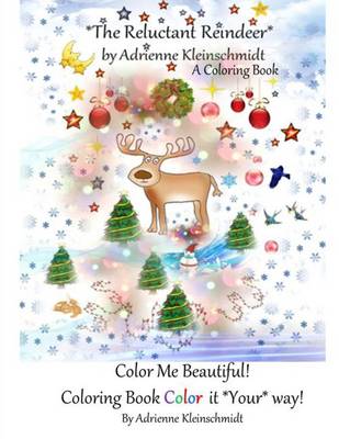Book cover for The Reluctant Reindeer a Coloring Book