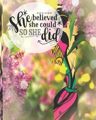 Book cover for She Believed She Could So She Did