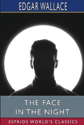 Book cover for The Face in the Night (Esprios Classics)