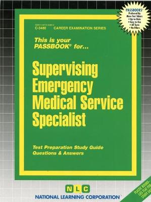 Book cover for Supervising Emergency Medical Service Specialist