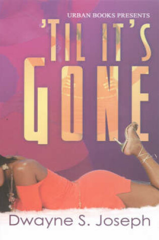 Cover of Til It's Gone