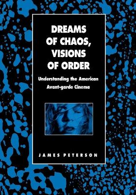 Book cover for Dreams of Chaos, Visions of Order