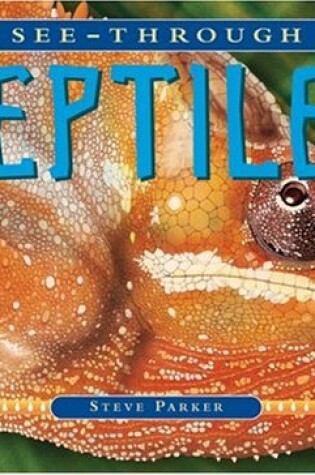 Cover of See-through Reptiles