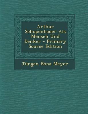 Book cover for Arthur Schopenhauer ALS Mensch Und Denker