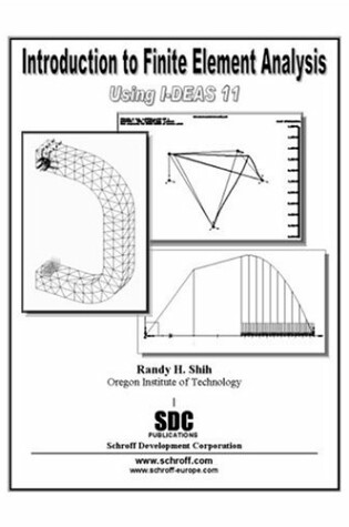 Cover of Introduction to Finite Element Analysis Using Ideas 11