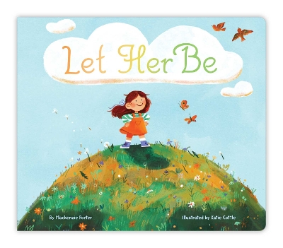 Book cover for Let Her Be