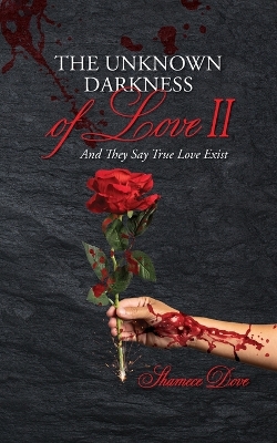 Book cover for The Unknown Darkness of Love II