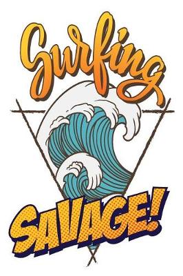 Cover of Surfing Savage