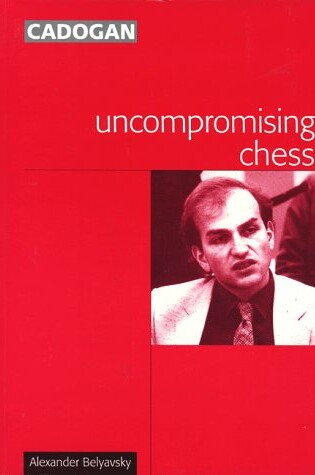 Cover of Uncompromising Chess