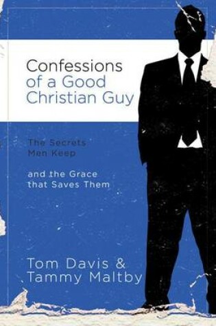 Cover of Confessions of a Good Christian Guy