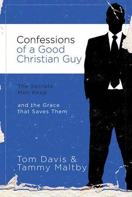 Book cover for Confessions of a Good Christian Guy