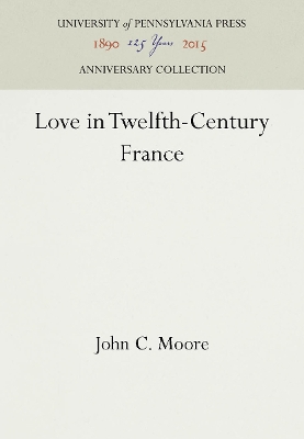 Book cover for Love in Twelfth-Century France