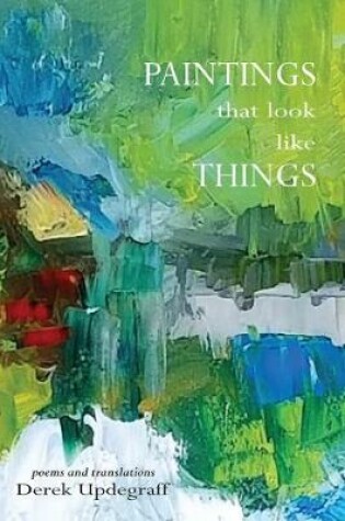 Cover of Paintings that Look Like Things