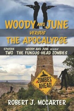 Cover of Woody and June versus the Fungus-Head Zombies