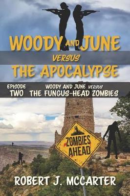 Cover of Woody and June versus the Fungus-Head Zombies