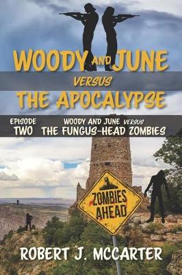 Book cover for Woody and June versus the Fungus-Head Zombies