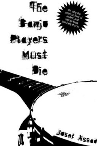 Cover of The Banjo Players Must Die