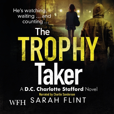 Book cover for The Trophy Taker: DC Charlotte Stafford, Book 2
