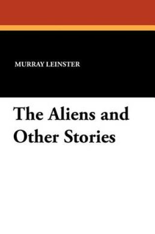 Cover of The Aliens and Other Stories