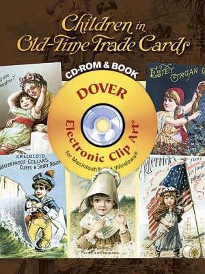 Book cover for Children in Old-Time Trade Cards