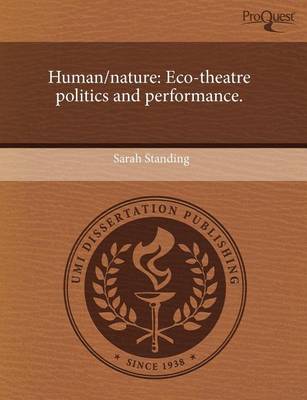 Book cover for Human/Nature: Eco-Theatre Politics and Performance