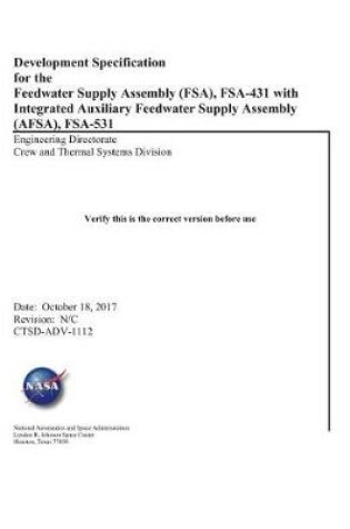 Cover of Development Specification for the Feedwater Supply Assembly (Fsa), Fsa-431 with Integrated Auxiliary Feedwater Supply Assembly (Afsa), Fsa-531
