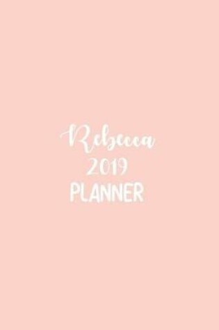 Cover of Rebecca 2019 Planner