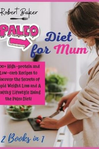 Cover of The Paleo Diet for Mum