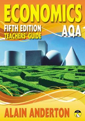 Book cover for AQA A Level Economics Teacher's Guide