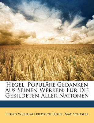Book cover for Hegel, Populare Gedanken Aus Seinen Werken