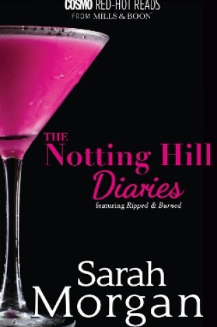 Cover of The Notting Hill Diaries/Ripped/Burned