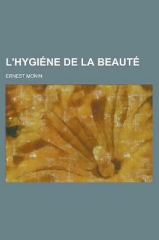 Cover of L'Hygiene de La Beaute