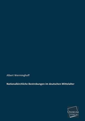 Book cover for Nationalkirchliche Bestrebungen Im Deutschen Mittelalter