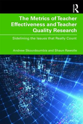 Book cover for The Metrics of Teacher Effectiveness and Teacher Quality Research