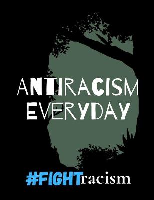 Book cover for Antiracism Everyday #fightracism