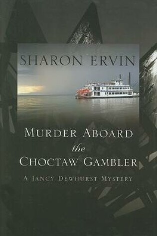 Cover of Murder Aboard the Choctaw Gambler