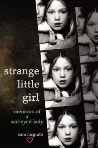 Cover of Strange Little Girl