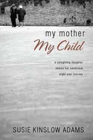 Cover of My Mother My Child