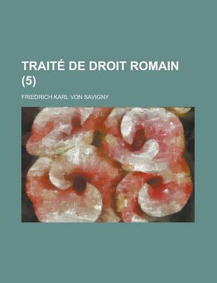 Book cover for Traite de Droit Romain (5)