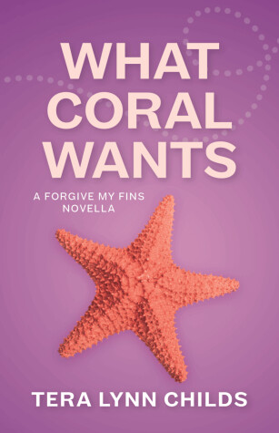 Book cover for What Coral Wants