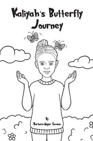 Cover of Kaliyah's Butterfly Journey