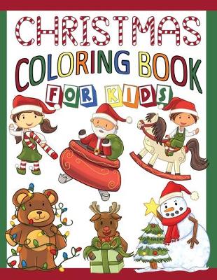 Book cover for Christmas Coloring Book For Kids