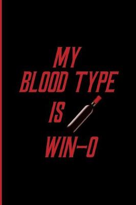 Book cover for my blood type is WIN-O