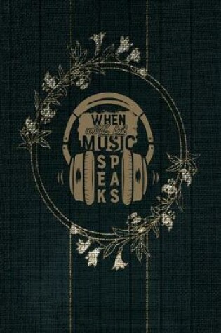 Cover of When Words Fail Music Speaks