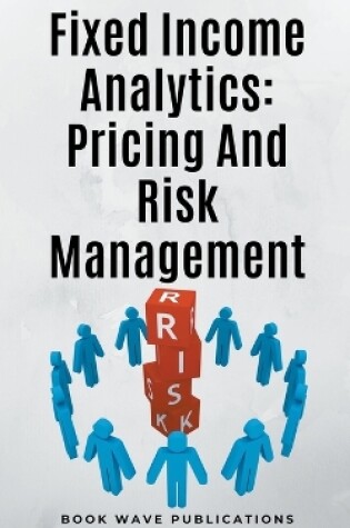 Cover of Fixed Income Analytics