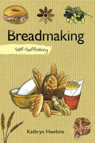 Cover of Self-sufficiency - Breadmaking