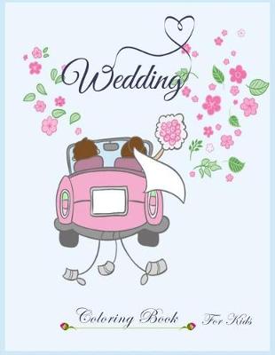 Book cover for Wedding Coloring Book for Kids