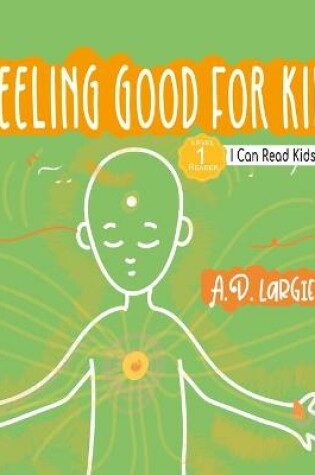 Cover of Feeling Good For Kids