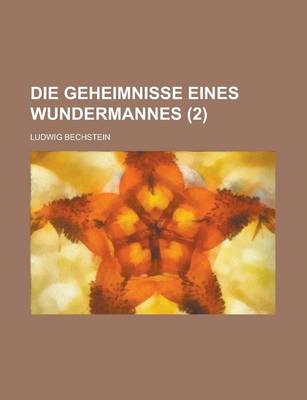 Book cover for Die Geheimnisse Eines Wundermannes (2)